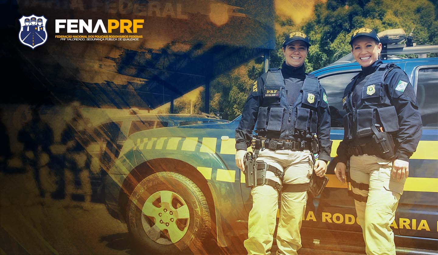 8 de março – Ser Policial Rodoviária Federal - FenaPRF